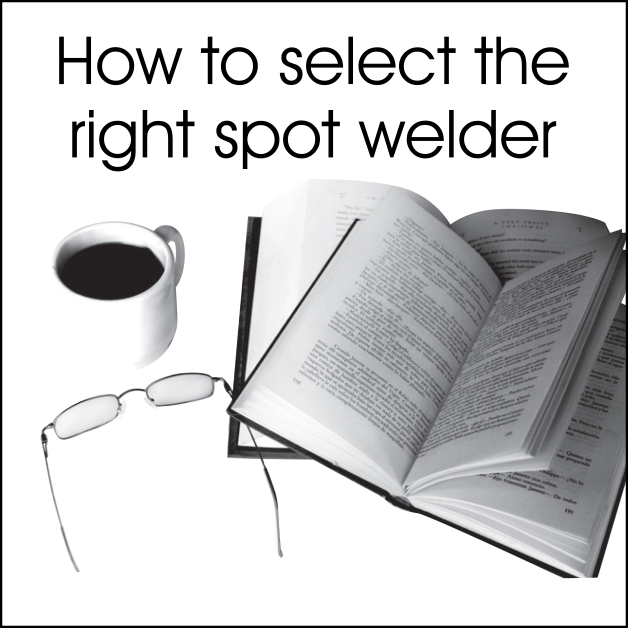 How to Select the Right Spot Welder